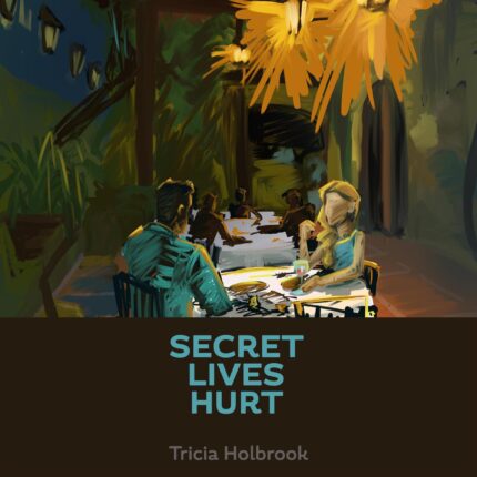 Secret Lives Hurt Audiobook