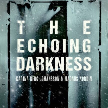 The Echoing Darkness